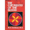 The Chemistry of the Blood: Essays on the Agreement Between Scripture and Science