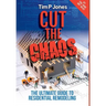 Cut the Chaos: The Ultimate Guide to Residential Remodeling