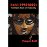 Haiti (1995-2000): The Black Book on Insecurity