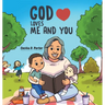 God Loves Me and You!