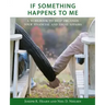 If Something Happens to Me: A Workbook to Help Organize Your Financial and Legal Affairs