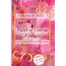 Faces of Uterine Fibroids: Untold Stories of A Woman's Biggest Secrets