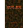 Tactical Magic