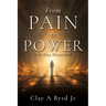 From Pain to Power: A 30-Day Devotional