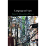 Language as Hope