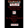 Music Street Journal: The Early Years Volume 2 - The Progressive Rock CD ReviewsM-Z