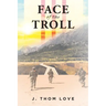 Face of the Troll