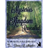 Mysteries of the Kingdom Revealed: A Study of the Parables of Jesus for Women