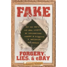 Fake: Forgery, Lies, & Ebay