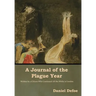A Journal of the Plague Year