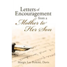 Letters of Encouragement From a Mother to Her Son
