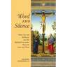 Word and Silence: Hans Urs von Balthasar and the Spiritual Encounter Between East and West