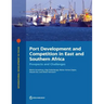 Port Development and Competition in East and Southern Africa: Prospects and Challenges