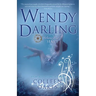 Wendy Darling: Volume 2: Seas