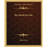 The World For Sale