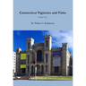 Connecticut Vignettes and Visits - Volume Two
