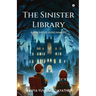The Sinister Library - A Haunted Assignment