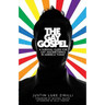 The Gay Gospel: A Survival Guide for Gay 20Somethings in America Today