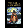 The Cult of the Black Virgin
