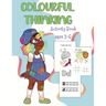 Colorful Thinking: Fun educational activity book for ages 3 to 6
