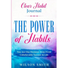 Clear Habits Journal - The Power of Habits