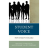 Student Voice: From Invisible to Invaluable