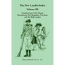 The New Loyalist Index, Volume III, Including Cape Cod & Islands, Massachusetts, New Hampshire, New Jersey and New York Loyalists