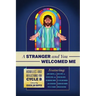 A Stranger and You Welcomed Me: Homilies and Reflections for Cycle B