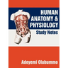 Human Anatomy and Physiology: Study Notes