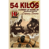 54 Kilos (A Street-Lit Novel)