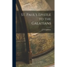 St. Paul's Epistle to the Galatians