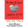 For God so Loved the Inner-City
