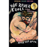 The River Troll: A Story about Love in Color