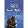 God or Science?: Is Science Denying God?
