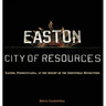Easton: City of Resources