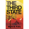 The Third State: a psychological episode