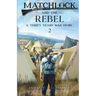 Matchlock and the Rebel