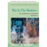 War in the Shadows: The Guerrilla in History Volume 2