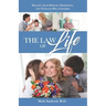 The Law of Life: Heal from Disease, Depression, and Damaged Relationships
