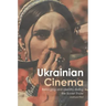 Ukrainian Cinema: Belonging and Identity during the Soviet Thaw