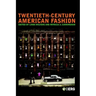Twentieth-Century American Fashion