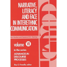 Narrative, Literacy and Face in Interethnic Communication