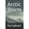 Arctic Storm: The Pechenga-Kirkenes Operation 1944