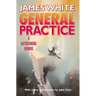 General Practice: A Sector General Omnibus