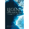Legend of the Dinosaur Tail: Part 1