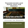 Teacher Guide and Novel Unit for Frindle: Lessons on Demand