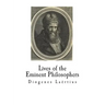 Lives of the Eminent Philosophers: The Lives and Sayings of the Greek Philosophers