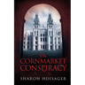 The Cornmarket Conspiracy