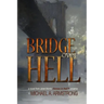 Bridge Over Hell