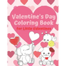 Valentine's Day Coloring Book for Little Valentines: For Artistic Little Hands Aged 1 to 3